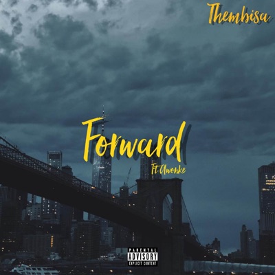 Forward (feat. Awonke) - Single