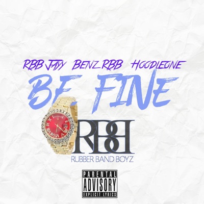 Be Fine (feat. Hoodleone) - Single