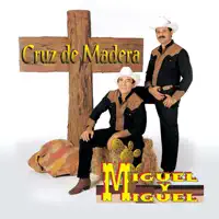 DOS BOTELLAS DE MEZCAL — Miguel Y Miguel, Los Tucanes De Tijuana