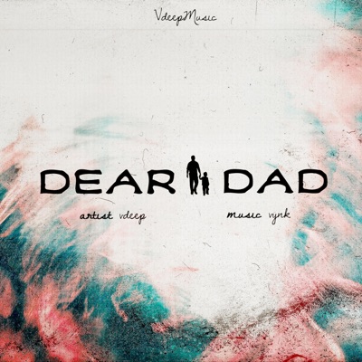 Dear Dad - Single