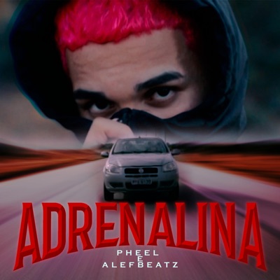 Adrenalina (feat. PHEEL) - Single
