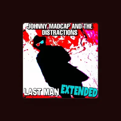 Listen to Johnny Madcap and The Distractions, watch music videos, read bio, see tour dates & more!