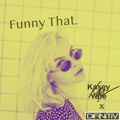 Funny That - Single