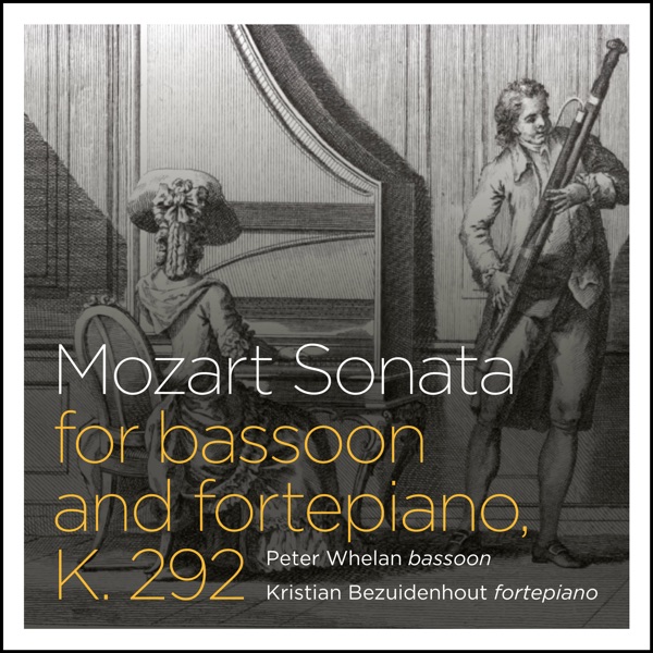 Mozart: Sonata for Bassoon and Fortepiano - Single