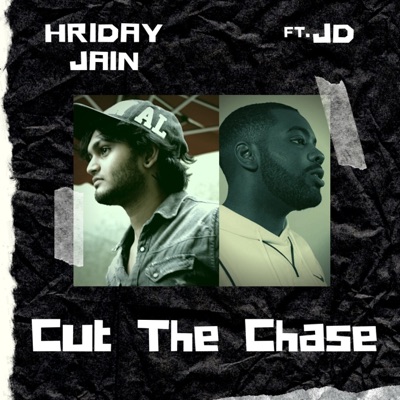 Cut the Chase (feat. JD) - Single