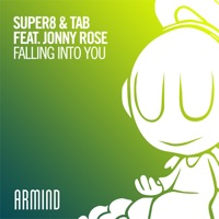 Falling Into You (feat. Jonny Rose) - Super8 & Tab