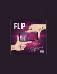 收听 Flip、观看音乐视频、阅读小传、查看巡演日期等 ！