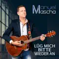 Lüg Mich Bitte Wieder An