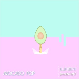 Avocado Pop - Single
