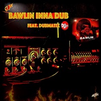 Bawlin Inna Dub (feat. Dubmatix) [Dub Mix] - Single - CJ Joe