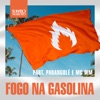 Fogo na Gasolina (Ao Vivo) - Single