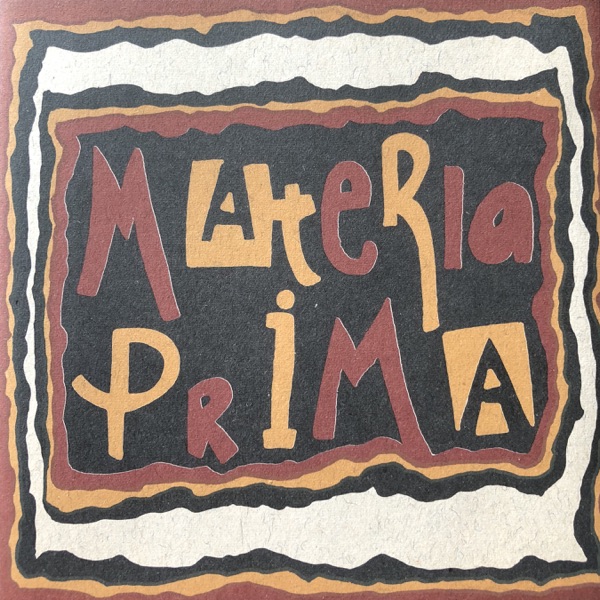 Materia Prima - Solamente Pienso en Ti