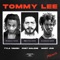 Tommy Lee (Remix) - Tyla Yaweh lyrics