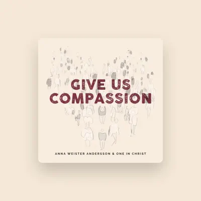 Listen to Anna Weister Andersson & One In Christ, watch music videos, read bio, see tour dates & more!