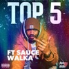 TOP 5 (feat. Sauce Walka) - Single