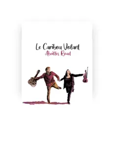 Listen to Le caribou volant, watch music videos, read bio, see tour dates & more!