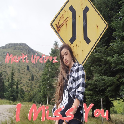 I Miss You - Single