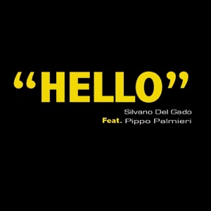 Hello (feat. Pippo Palmieri) - Single