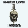 I Was Evil - Single