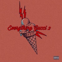 Everything Gucci 2 - EP - Crucialbgr