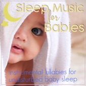 Sleep Music For Babies: Instrumental Lullabies for Undisturbed Baby Sleep artwork