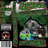 Da Mystery Pack, Vol. 1 - EP - Grote$que