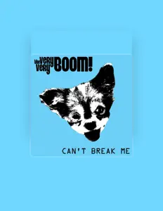 收听 The Very Very Boom!、观看音乐视频、阅读小传、查看巡演日期等 ！