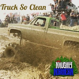 Truck So Clean The Naughty Northern