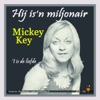 Hij Is'n Miljonair - Single