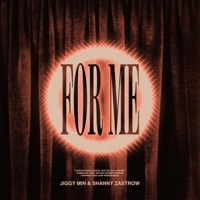 For Me (feat. Jiggy Min & Shanny Zastrow) - Single - Camp Friends