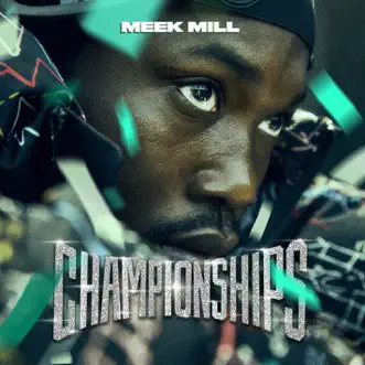 Championships by Meek Mill album reviews, ratings, credits