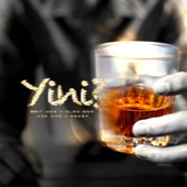 Yini (feat. Peazy, Glen Mog & Ash Mog) artwork