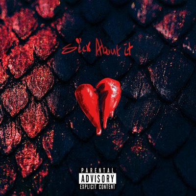 Sick About It - Single