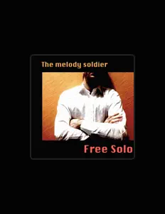 The melody soldier dinle, müzik videolarını izle, biyografisini oku, tur tarihlerini ve daha fazlasını gör!