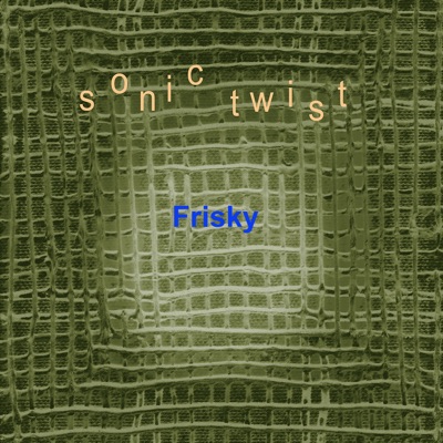 Frisky (feat. Judi Silvano & Bruce Arnold) - Single