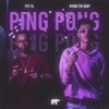 Ping Pong (feat. PvtVl & Nyang The Baby) - Single