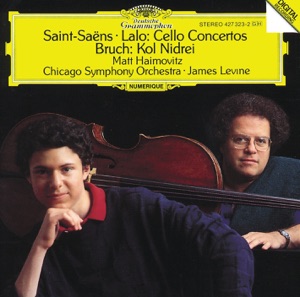 Saint-Saëns: Cello Concerto - Lalo: Cello Concerto - Bruch: Kol Nidrei
