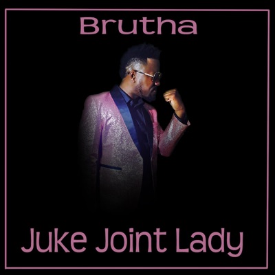Jukejoint Lady - Single