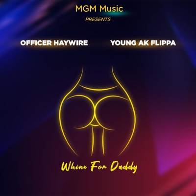 Whine for Daddy - Single
