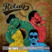 Relay (feat. Touchline, BigStar Johnson & JimmyWiz) artwork