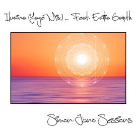 Ilumina (feat. Emilia Garth) [Yagé Mix] Simon Jano Sessions