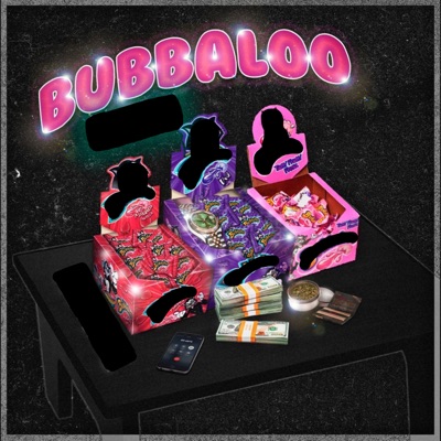 Bubbaloo (Remix) - Single