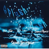 Splash (feat. Tod. Jae & Shawn Prynce) - Single - Skinny Rhondrale