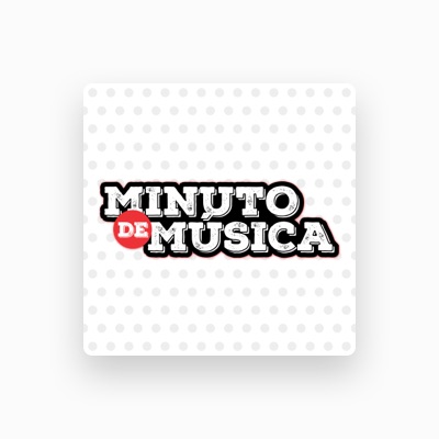 Listen to Minuto de Música, watch music videos, read bio, see tour dates & more!