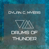 Drums of Thunder - Dylan C. Myers