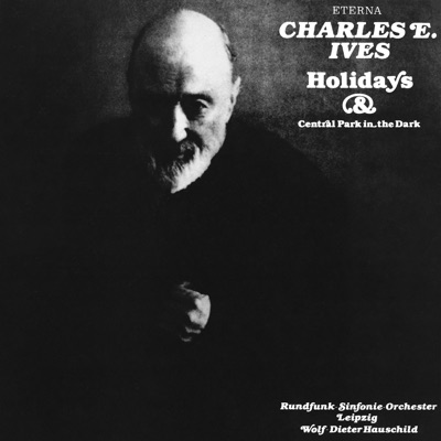 Ives: Holidays Symphony, Central Park In the Dark