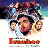 Ivanhoe (Original Motion Picture Soundtrack) [Re-Recording] [feat. Bruce Broughton] artwork