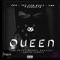 Queen (feat. Mookey Montana & Kayoh Famous) - OG Snap lyrics