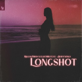 Longshot (feat. BullySongs) Riggi & Piros & EL3CTRXX