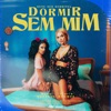 Deve ser horrível dormir sem mim by Manu Gavassi iTunes Track 1